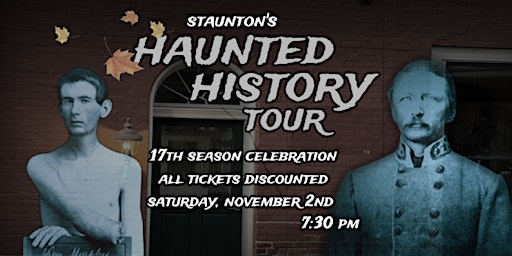 Immagine principale di STAUNTON'S HAUNTED HISTORY TOUR - 17TH SEASON CELEBRATION 
