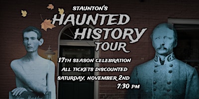 Primaire afbeelding van STAUNTON'S HAUNTED HISTORY TOUR - 17TH SEASON CELEBRATION