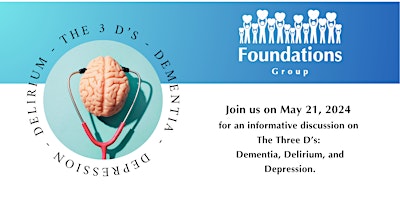 Imagem principal do evento The Three D’s: Dementia, Delirium and Depression