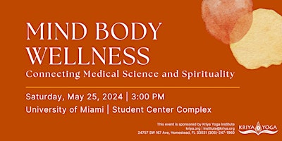 Imagem principal do evento MIND BODY WELLNESS - Integrating Medical Science and Spirituality