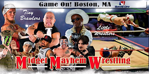 Midget Mayhem Wrestling Goes Wild- Fenway Boston (2 Shows 3 & 7PM) 21+ primary image