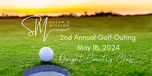 Primaire afbeelding van Susan's Mission's 2nd Annual Golf Outing