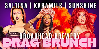 Imagem principal do evento Drag and Draft: Broadhead Brewery Brunch