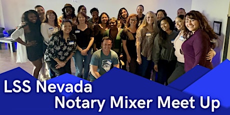 LSS Nevada Notary Meet Up