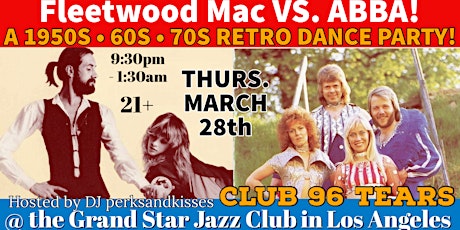 Fleetwood Mac VS. ABBA: Retro / Oldies Dance Party @ Club 96 TEARS!
