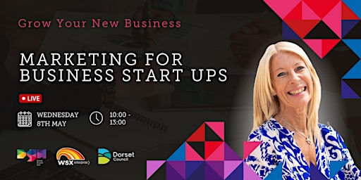 Imagem principal do evento Marketing for Business Start Ups - Dorset Growth Hub