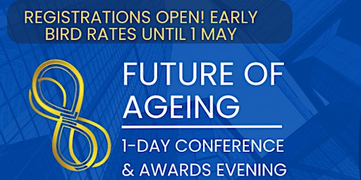 Future of Ageing Conference & Awards primary image