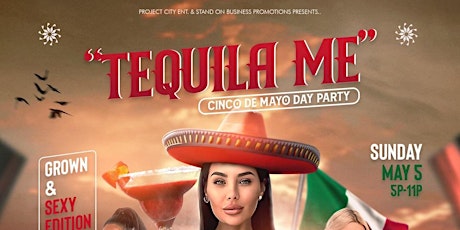 Tequila Me Cinco De Mayo (DayParty) @ Salt X Ko