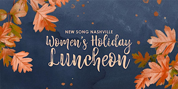 New Song Nashville Women's Holiday Luncheon