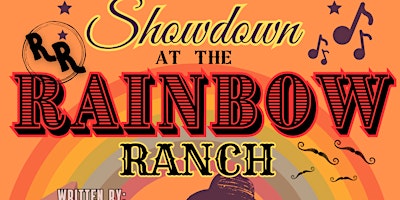 Imagem principal de Showdown at the Rainbow Ranch, presented by River City Players Lexington