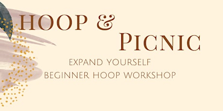 Beginner Hoop Workshop with Picnic