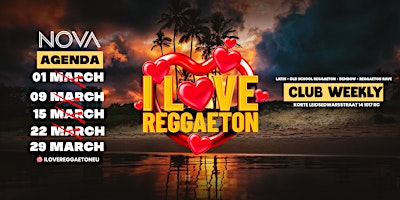 Primaire afbeelding van I  ❤️  Reggaeton  Nova Club Weekly