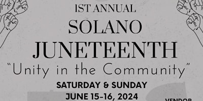 Imagem principal de 2024 Solano County  Juneteenth - Sat & Sun June 15-16, 2024 11 am - 6 pm.