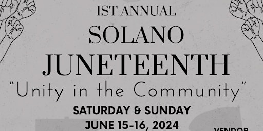 Primaire afbeelding van 2024 Solano County  Juneteenth - Sat & Sun June 15-16, 2024 11 am - 6 pm.