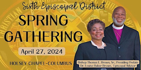 SIXTH EPISCOPAL DISTRICT SPRING GATHERING (CGR)