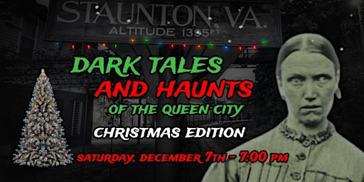 Immagine principale di DARK TALES AND HAUNTS OF THE QUEEN CITY --  CHRISTMAS EDITION 