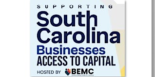 Primaire afbeelding van Supporting SC Businesses:  Access to Capital