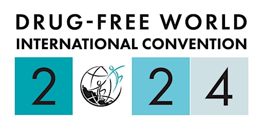 International Drug-Free World Convention,  20-21 June 2024  primärbild