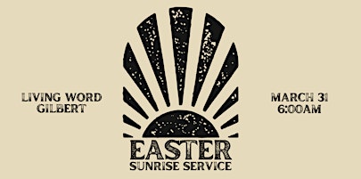 Primaire afbeelding van Easter Sunrise at Living Word Gilbert