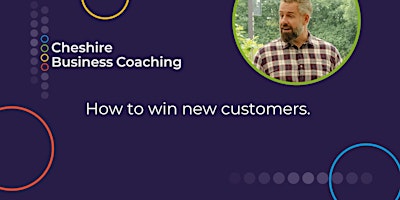 Free Workshop: "How to Win New Customers" primary image