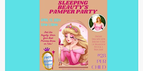 Sleeping Beauty's Pamper Party