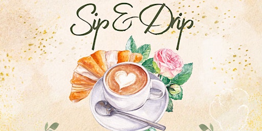 Springtime Sip & Drip primary image