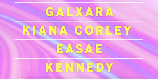 GALXARA, Kiana Corley, EASAE, Kennedy primary image