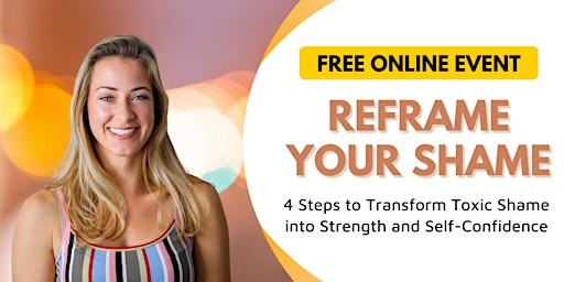 Hauptbild für Free Online Course: Reframe Your Shame