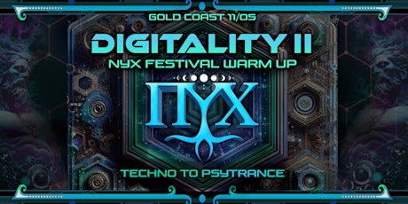 Digitality 2: NYX Festival Warm Up