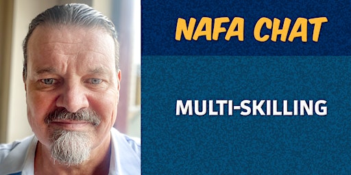 Imagen principal de NAFA Chat | Ian Simmons| Multi-skilling