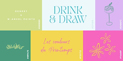 Imagem principal do evento Drink & Draw - Les couleurs du Printemps