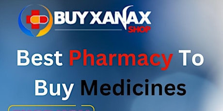 Buy Xanax Online Hassle Free Technique Of Shopping