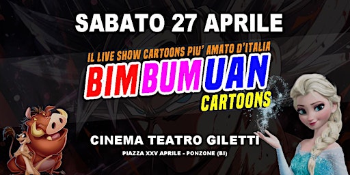 Imagem principal de BIM BUM UAN CARTOONS @TEATRO GILETTI  - Ponzone(BI)