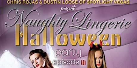 THE RETURN OF NAUGHTY LINGERIE HALLOWEEN PARTY  "Saints & Sinners" Edition primary image