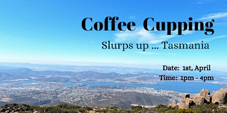 Coffee cupping ✈︎ Slurps up... Tasmania