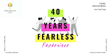 40 Years Fearless Fundraiser - Dublin Lesbian Line 40th Anniversary primary image