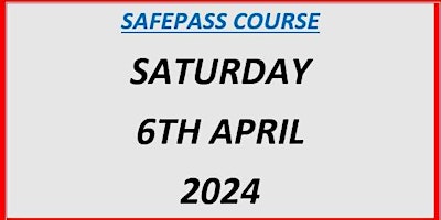 Imagen principal de SafePass Course: Saturday 6th April €150