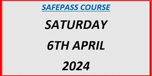 Immagine principale di SafePass Course: Saturday 6th April €150 