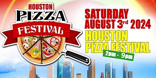 Houston Pizza Festival primary image