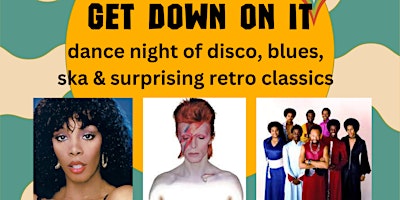 Imagen principal de Get Down On It - dance night featuring classics from ska, disco, blues