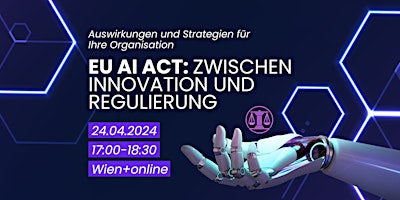 EU AI Act: zwischen Innovation und Regulierung  Auswirkungen und Strategien primary image