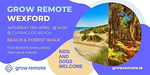 Primaire afbeelding van Grow Remote Wexford - Beach and Forest Walk