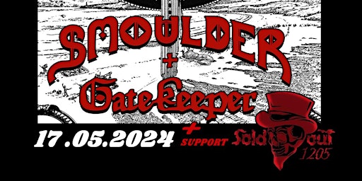 Primaire afbeelding van SMOULDER |GATEKEEPER| SOLDØUT@RAGNAROK LIVE CLUB,B-3960 BREE