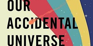 Imagen principal de Meet Chris Lintott - Our Accidental Universe