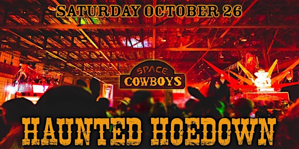 Space Cowboys Present: Haunted Hoedown with A.Skillz
