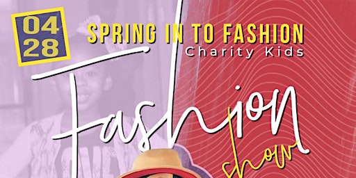 Primaire afbeelding van Spring Into Fashion Charity Kids Fashion Show