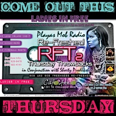 "Re-Freshed Thursday Throwbacks (RFT2) | PRESENTED PLAYAS MOB RADIO & SHORTY PRODUKSHINS WITH DJ MO of WPRK FM primary image