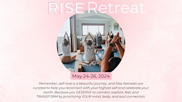 Imagem principal do evento RISE Self-Love Retreat for Women