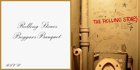 Rochmon Record Club Listening Party: The Rolling Stones "Beggars Banquet"