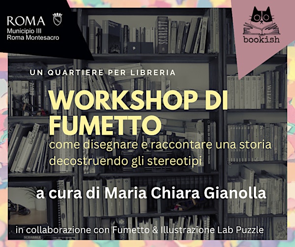 Workshop di fumetto: decostruire gli stereotipi con Maria Chiara Gianolla